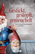 Gestickt, gestopft, gemeuchelt