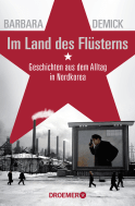 Buchcover von Im Land des Flüsterns: Geschichten aus dem Alltag in Nordkorea von Barbara Demick