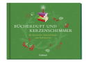 Bücherduft und Kerzenschimmer