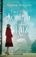 Buchcover von Die Königin des Ritz: Roman von Melanie Benjamin