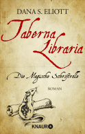 Buchcover von Taberna Libraria – Die Magische Schriftrolle: Roman von Dana S. Eliott