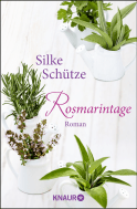Buchcover von Rosmarintage: Roman von Silke Schütze