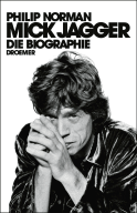 Buchcover von Mick Jagger: Die Biographie von Philip Norman