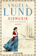 Buchcover von Eismusik: Fridtjof Nansens größte Liebe. Roman von Angela Lund