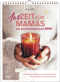 Wochenkalender 2026: AusZeit für Mamas 2026 - Inspirationskalender
