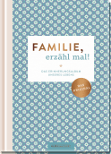 Produktbild von Familie, erzähl mal!: Das Erinnerungsalbum für die ganze Familie von Elma van Vliet