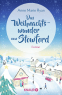 Buchcover von Das Weihnachtswunder von Stowford: Roman von Anne Marie Ryan