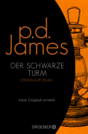 Buchcover von Der schwarze Turm: Roman von P. D. James