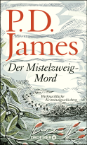 Buchcover von Der Mistelzweig-Mord: Weihnachtliche Kriminalgeschichten von P. D. James