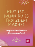 Produktbild von Mut ist, wenn du es trotzdem machst: Inspirationskarten für zwischendurch