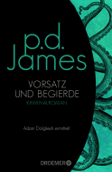 Buchcover von Vorsatz und Begierde: Roman von P. D. James