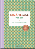 Produktbild von Erzähl mal von dir: Das Buch deines Lebens von Elma van Vliet