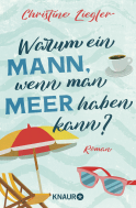 Buchcover von Warum ein Mann, wenn man Meer haben kann?: Roman von Christine Ziegler