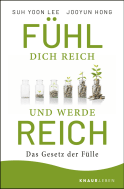Fühl dich reich und werde reich