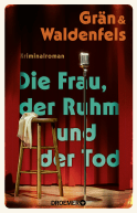 Buchcover von Die Frau, der Ruhm und der Tod: Kriminalroman von Christine Grän, Marianne von Waldenfels