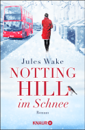 Buchcover von Notting Hill im Schnee: Roman von Jules Wake