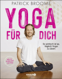 Buchcover von Yoga für dich: So einfach ist es, täglich Yoga zu üben von Patrick Broome