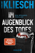 Buchcover von Im Augenblick des Todes: Ein Bösherz-Thriller von Vincent Kliesch
