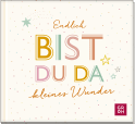 Produktbild von Endlich bist du da, kleines Wunder