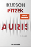 Buchcover von Auris: Thriller. Nach einer Idee von Sebastian Fitzek von Vincent Kliesch