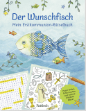 Produktbild von Der Wunschfisch. Mein Erstkommunion-Rätselbuch: Paare finden, Fehler suchen und weitere Bilderrätsel für Kinder ab 8 Jahren