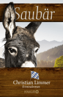 Buchcover von Saubär: Kriminalroman von Christian Limmer