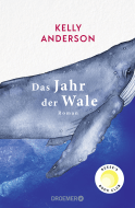 Buchcover von Das Jahr der Wale : Roman von Kelly Anderson