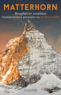 Matterhorn, Bergführer erzählen
