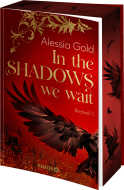 In the Shadows we wait