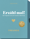Produktbild von Erzähl mal! Freunde: Das Fragespiel, das euch einander näherbringt von Elma van Vliet