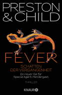 Buchcover von Fever - Schatten der Vergangenheit: Ein neuer Fall für Special Agent Pendergast von Douglas Preston, Lincoln Child