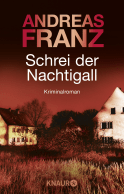 Buchcover von Schrei der Nachtigall: Kriminalroman von Andreas Franz