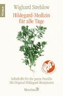Buchcover von Hildegard-Medizin für alle Tage: Selbsthilfe für die ganze Familie - Mit Original Hildegard-Rezepturen von Dr. Wighard Strehlow