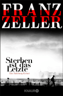 Sterben ist das Letzte