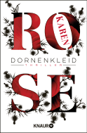 Buchcover von Dornenkleid: Thriller von Karen Rose