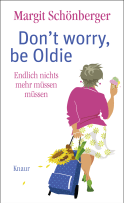 Don't worry, be Oldie