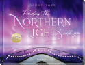 Buchcover von Finding the Northern Lights with you: Ein Romance-Entscheidungsbuch von Sarah Saxx