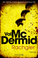 Buchcover von Rachgier: Ein Fall für Carol Jordan und Tony Hill von Val McDermid