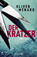 Buchcover von Der Kratzer: Thriller von Oliver Ménard