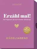 Produktbild von Erzähl mal! Mädelsabend: Das Fragespiel, das euch einander näherbringt von Elma van Vliet
