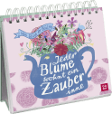 Produktbild von Jeder Blume wohnt ein Zauber inne - Vom Glück der Blüten
