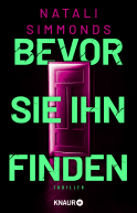 Buchcover von Bevor sie ihn finden: Thriller von Natali Simmonds