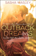 Outback Dreams. So weit die Liebe reicht