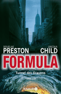Buchcover von Formula: Tunnel des Grauens Thriller von Douglas Preston, Lincoln Child