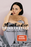 Buchcover von Trinkerbelle: Mein Leben im Rausch von Mimi Fiedler