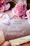 Buchcover von Winterrosenzeit: Roman von Ricarda Martin