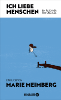 Buchcover von Ich liebe Menschen: Ein Plädoyer für uns alle von Marie Meimberg