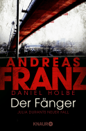 Buchcover von Der Fänger: Julia Durants neuer Fall von Andreas Franz, Daniel Holbe