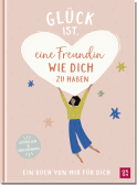 Produktbild von Glück ist, eine Freundin wie dich zu haben: Ein Buch von mir für dich von Amelia Riedler