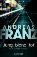 Buchcover von Jung, blond, tot: Julia Durant ermittelt von Andreas Franz
